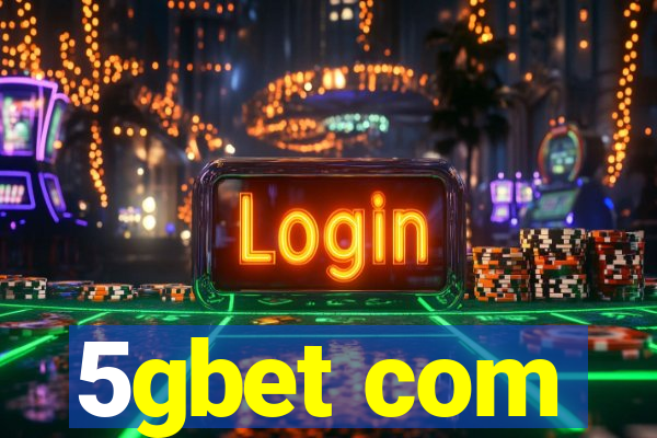 5gbet com